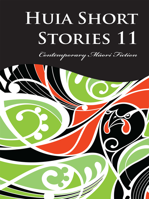 Title details for Huia Short Stories 11 by Various - Available